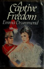 Cover of: A captive freedom