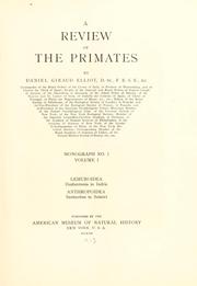 Cover of: A review of the primates by Daniel Giraud Elliot
