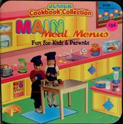 Cover of: Main meal menus: fun for kids & parents
