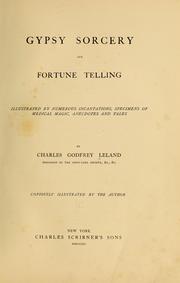 Cover of: Gypsy sorcery and fortune-telling by Charles Godfrey Leland