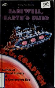 Cover of: Farewell, Earth's bliss by D. G. Compton