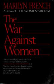 Cover of: The war against women by Marilyn French