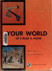 Cover of: Your world: let's build a house
