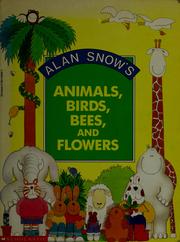 Cover of: Animals, birds, bees, and flowers