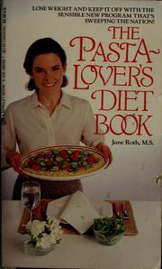 Cover of: The pasta-lover's diet book