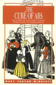 Cover of: The Cure of Ars: The Story of Saint John Vianney, Patron Saint of Parish Priests