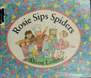 Cover of: Rosie sips spiders by Alison Lester