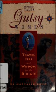 Cover of: Gutsy women by Marybeth Bond