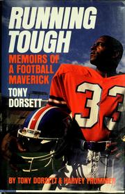 Running tough by Tony Dorsett