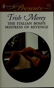 Cover of: The Italian boss's mistress of revenge