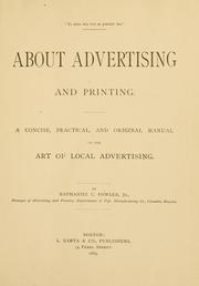 Cover of: About advertising and printing.: A concise, practical, and original manual on the art of local advertising.