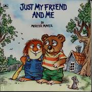 Cover of: Just my friend and me