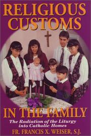 Cover of: Religious Customs in the Family by F. X. Weiser