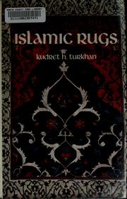Cover of: Islamic rugs by Kudret H. Turkhan