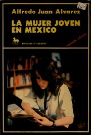 La mujer joven en México by Alfredo Juan Alvarez