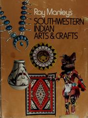 Cover of: Ray Manley's Southwestern Indian arts & crafts