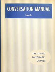 Cover of: Living language conversation manual, French. by Ralph William Weiman