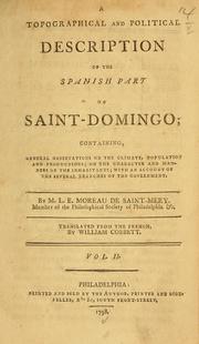 Cover of: A topographical and political description of the Spanish part of Saint-Domingo by Médéric Louis Élie Moreau de Saint-Méry, M. L. E. Moreau de Saint-Méry
