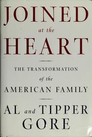 Cover of: Joined at the heart: the transformation of the American family