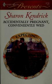 Cover of: Accidentally pregnant, conveniently wed
