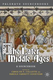 Cover of: The Later Middle Ages: a sourcebook