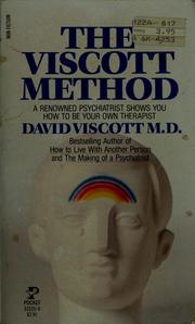 Cover of: The Viscott method: a revolutionary program for self-analysis and self-understanding