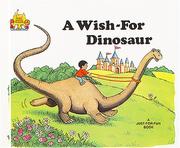 Cover of: A Wish-For Dinosaur (Magic Castle Readers Language Arts) by Jane Belk Moncure