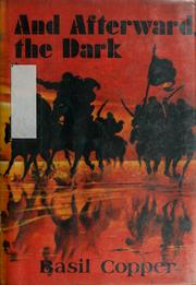 Cover of: And afterward, the dark by Basil Copper