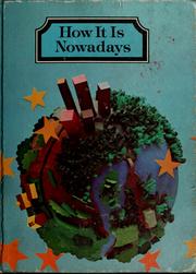 How it is nowadays by Theodore Clymer, Priscilla Holton Neff