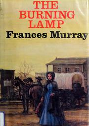 Cover of: The Burning Lamp by Frances Murray