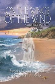 Cover of: On the Wings of the Wind: A Journey to Faith by 