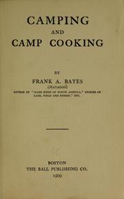 Cover of: Camping and camp cooking by Frank Amasa Bates