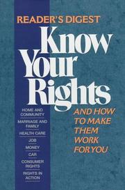 Cover of: Know your rights, and how to make them work for you