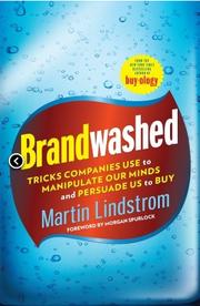 Cover of: Brandwashed: tricks companies use to manipulate our minds and persuade us to buy
