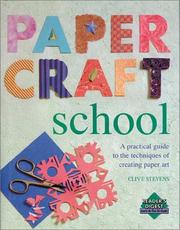 Cover of: Papercraft school by Clive Stevens
