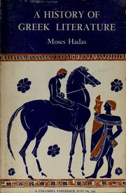 Cover of: A history of Greek literature by Hadas, Moses