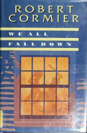 Cover of: We all fall down: a novel
