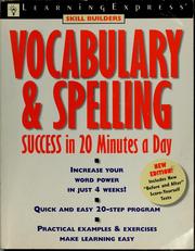 Cover of: Vocabulary & spelling success in 20 minutes a day by Judith N. Meyers