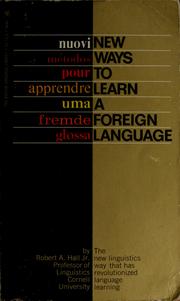 Cover of: New ways to learn a foreign language by Robert Anderson Hall
