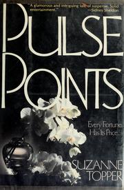 Cover of: Pulse points by Suzanne Topper
