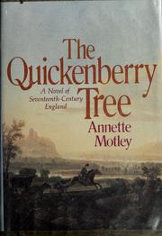 The Quickenberry Tree by Annette Motley