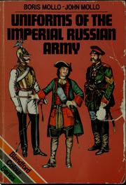 Uniforms of the Imperial Russian Army by Boris Mollo