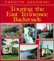Cover of: Touring the East Tennessee backroads