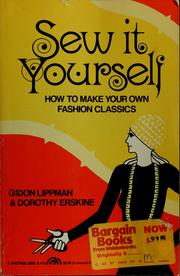 Cover of: Sew it yourself: how to make your own fashion classics