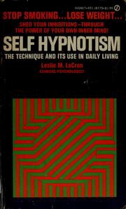 Cover of: Self hypnotism by Leslie M. LeCron