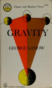 Cover of: Gravity: [classic and modern views]