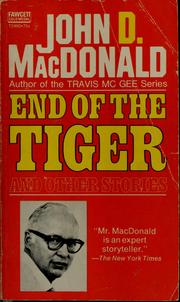 Cover of: End of the Tiger: and other stories
