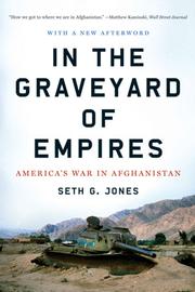 Cover of: In the graveyard of empires: America's war in Afghanistan