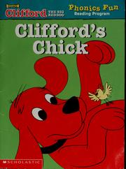 Cover of: Clifford's Chick (Clifford the Big Red Dog) by Leslie McGuire