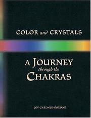 Cover of: Color and crystals: a journey through the chakras